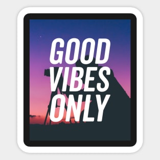 Good Vibes Only Photographers Life T-shirt Sticker